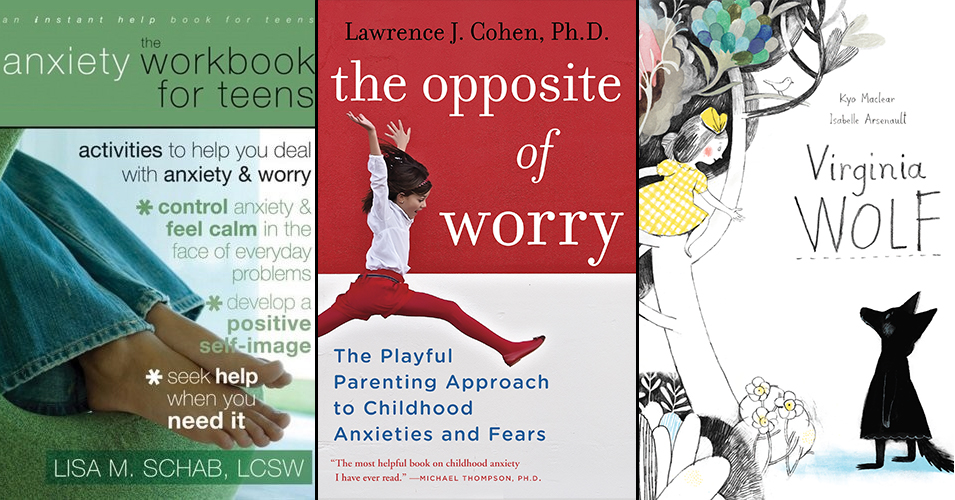 Anxious Kids Anxious Parents 7 Ways to Stop the Worry Cycle and Raise Courageous and Independent Children