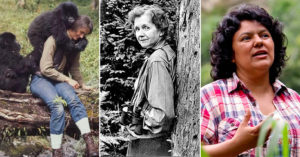 Guardians of the Planet:   16 Women Environmentalists You Should Know