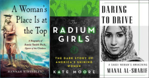 Stories of Mighty Women:   2017 Biographies for Adult Readers