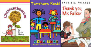 Honoring Educators: 20 Books About Mighty Girls & Their Teachers