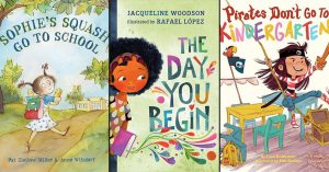 The Big Day: 25 Picture Books About Mighty Girls Starting School