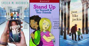 Taking A Stand Against Bullying:   25 Bullying Prevention Books for Tweens and Teens