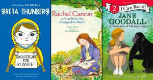 Women Saving The Planet: 25 Kids' Books About Female Environmentalists