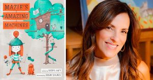 An Interview with Sheryl Haft Who Puts the Fun in "Fun-gineering" in New Book